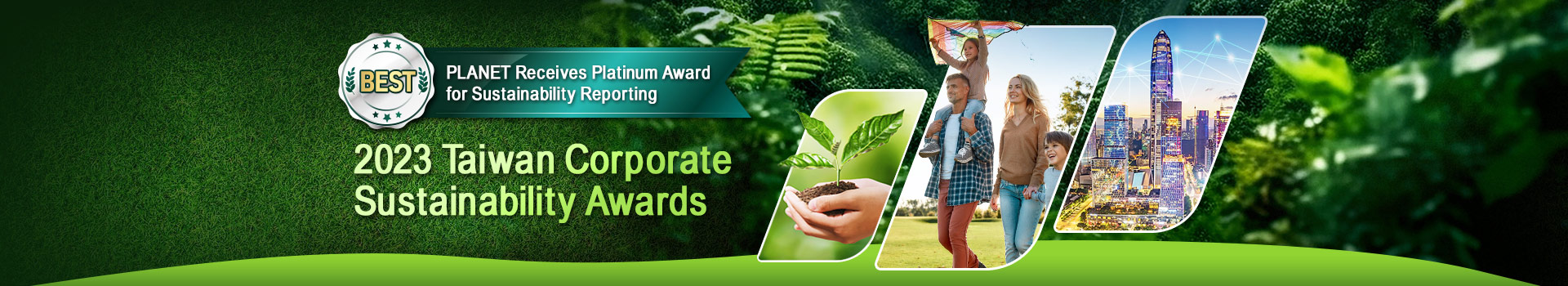 PLANET Receives Platinum Award for Sustainability Reporting at 2023 Taiwan Corporate Sustainability Awards