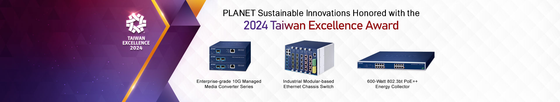 PLANET Sustainable Innovations Honored with the 2024 Taiwan Excellence Award