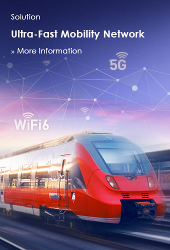 Ultra-Fast Mobility Network, PLANET 5G NR Mobility Solution, 5G NR Cellular Communication Solution with Wi-Fi 6, fast wireless transmissions for public transportation